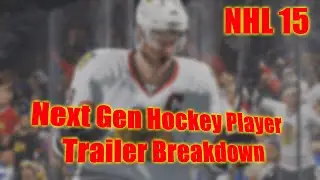 NHL 15 Next Gen Hockey Player - Breakdown and thoughts