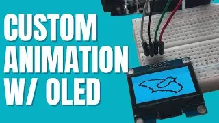 Custom animation with OLED and Arduino: Beginners tutorial
