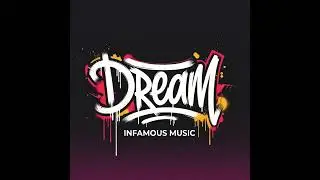 Dream - (Infamous Music)