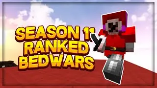 season 11 first day [Ranked Bedwars]
