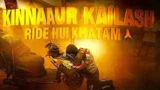 Kinnaur Kailash Ride Hui Khatam | 6000 Km Bike Chali | Sapna Hua Pura 🙏🏻
