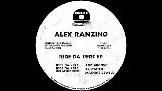 Alex Ranzino - Ride Da Perc (The Advent Remix) [PH.U.9]