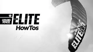 Elite Ram Air Kite: Liquid Force How To