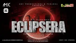 ECLIPSERA | MALAYALAM SHORTFILM | HORROR FANTASY | #cinematic #movie #animation #filmmaking #fyp 