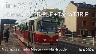 Line 22 Ride Tatra T3R.PLF + Tatra T3R.P to Na Hroudě