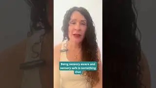 Part 1:  Sensory awareness for all.