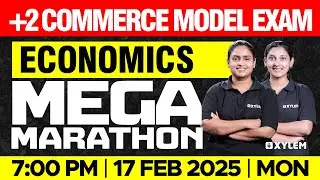Plus Two Commerce - Economics | Model Exam - Mega Marathon | Xylem Plus Two Commerce