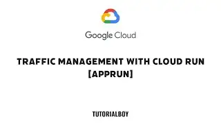Traffic Management with Cloud Run [APPRUN] || CBL406 || #cloudskillsboost #qwiklabs #googlecloud