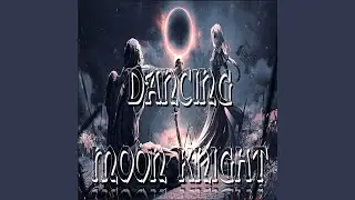 Dancing Moon Knight
