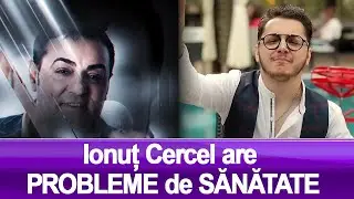 Ce PROBLEME de SĂNĂTATE are IONUȚ CERCEL, fiul lui PETRICĂ CERCEL, acestea ÎL ȚIN departe DE SCENĂ!