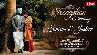 Simran & Jasleen #  Reception Ceremony # Live By Studio 7 Heer Market Saila Khurd &Mu;. 97796 11103