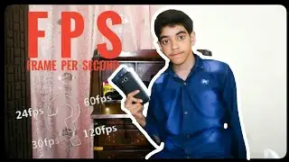 FPS Frame Per Second || explained