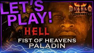 [Hell] Fist of Heavens Paladin Guided Playthrough | Diablo 2 Resurrected