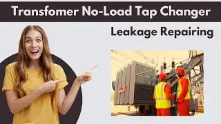Transformer No Load Tap Changer oil leakage repair #Transformer #learnelectrical