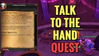 Talk To The Hand Quest (WoW TBC)