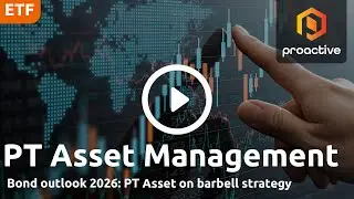 Bond outlook 2026: PT Asset Management on barbell strategy