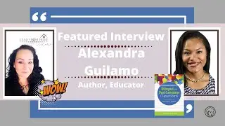 Alexandra Guilamo, Author Interview #LeadfromHome #TaJuLearning #Bilingual #duallanguage