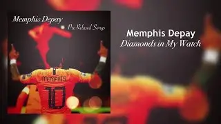 Memphis Depay - 4AM Palm Flow