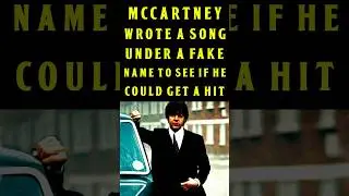 The Beatles Paul McCartney Wrote A Song Under A Fake Name To See If He Could Still Get A Hit