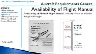 Air Law 13 - Aircraft Requirements- General