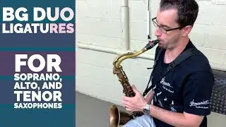 BG Duo Ligatures for Soprano, Alto, and Tenor Saxophones