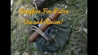Fire Piston Bushcraft Review and Usability