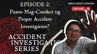 Paano Mag-Conduct ng Proper Accident Investigation (Step-by-Step)
