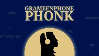 fenekot - GRAMEENPHONE PHONK 
