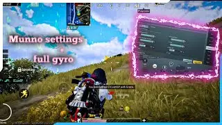 🔥Munno controls + full gyro best control and sensitivity with codes 💯