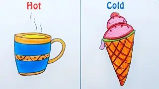 hot and cold drawing|preschool concept drawing|hot and cold object drawing|opposite object drawing