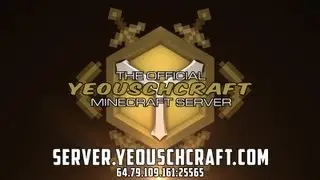 YeouschCraft 2012 v2 Server Promo - Server.YeouschCraft [Come Join The Adventure]