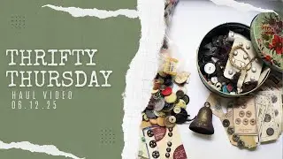 Thrifty Thursday Haul Video | Estate Sales, Thrift Store, Joann's closeout, Dollar Stores