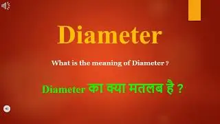 Diameter meaning in Hindi | Diameter ka kya matlab hota hai | daily use English words