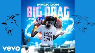 Mack Don - Big Drag 