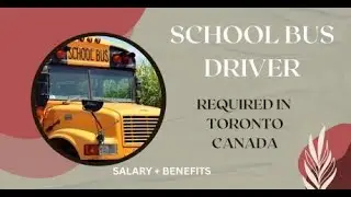 School Bus Driver Required in Toronto, Canada 🚌🇨🇦 #TorontoJobs #CanadaJobs #DriverJobs