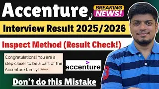 🔥Accenture Inspect Method! | Accenture Interview Result 2025/2026 | Dont do Mistake | Congrats Mail