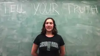 Tell Your Truth - MSU CUPSI