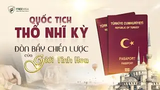 Quốc tịch Thổ Nhĩ Kỳ đòn bẩy chiến lược của giới tinh hoa