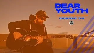 Dear Youth - 