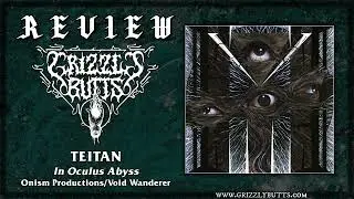 TEITAN 'In Oculus Abyss' (Onism Productions/Void Wanderer, 2023) | Post-Review