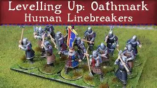 Повышение уровня: Oathmark Human Linebreakers