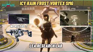 LEA LAB ft.Icy Rain Frost SMG- Once Human