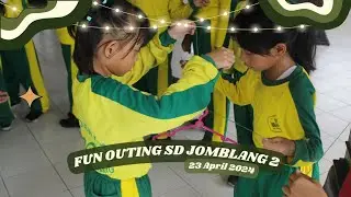 [AFTER MOVIE] FUN OUTING SD JOMBLANG 2 23 APRIL 2024