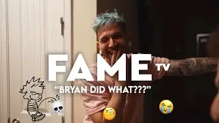BRYAN DID WHAT?!?!