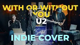 With Or Without You - U2 (Indie Cover) ⁨@U2official⁩ #u2 #u2cover #withorwithoutyou