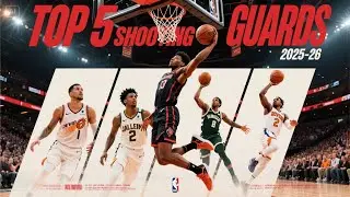 Top 5 Shooting Guards DOMINATING the NBA in 2025-26! Who Will Lead Their Team to a Championship? 🏀