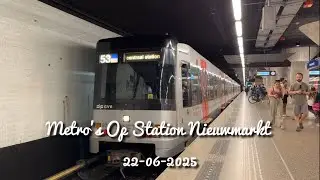 Metro’s Op Station Nieuwmarkt!