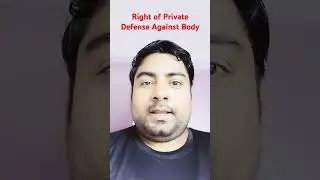 Right of private defense against body | Section 38 of bns | Section 100 ipc | #viralvideo #ytshorts