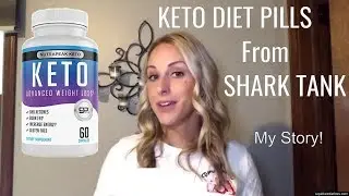 Keto Diet Pills From Shark Tank (My Story!) - Shark Tank Keto Diet Pills