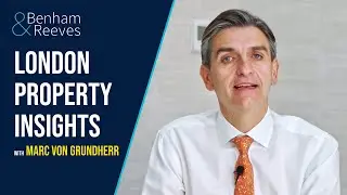 London Property Insights with Marc von Grundherr